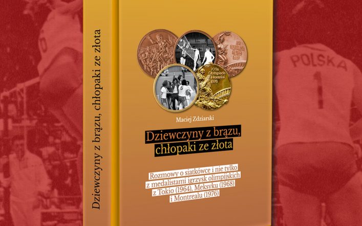 Książka „Dziewczyny z brązu, chłopaki ze złota” już w sprzedaży! KUP TERAZ